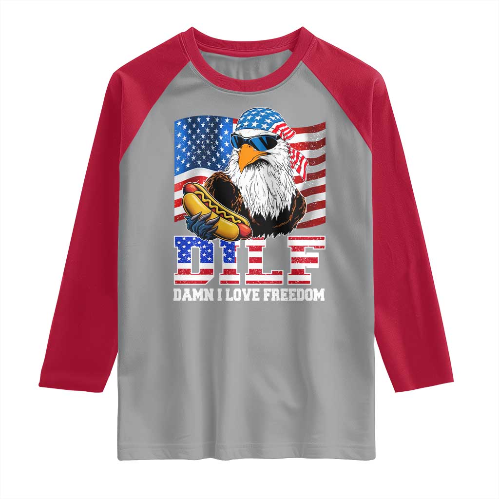Funny Patriotic 4th Of July Raglan Shirt Eagle DILF Damn I Love Freedom - Wonder Print Shop