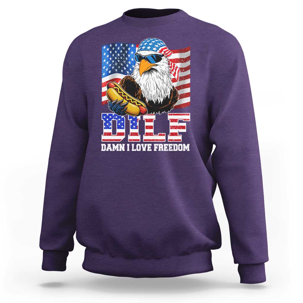 Funny Patriotic 4th Of July Sweatshirt Eagle DILF Damn I Love Freedom - Wonder Print Shop