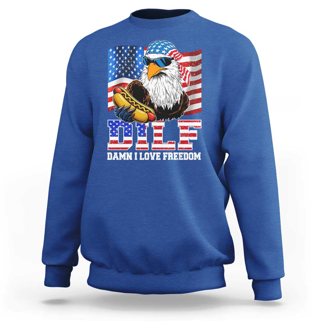 Funny Patriotic 4th Of July Sweatshirt Eagle DILF Damn I Love Freedom - Wonder Print Shop