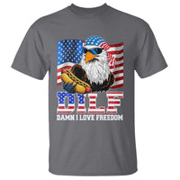 Funny Patriotic 4th Of July T Shirt Eagle DILF Damn I Love Freedom - Wonder Print Shop