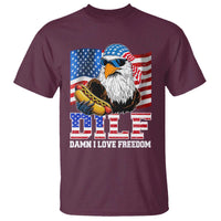 Funny Patriotic 4th Of July T Shirt Eagle DILF Damn I Love Freedom - Wonder Print Shop