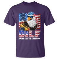 Funny Patriotic 4th Of July T Shirt Eagle DILF Damn I Love Freedom - Wonder Print Shop