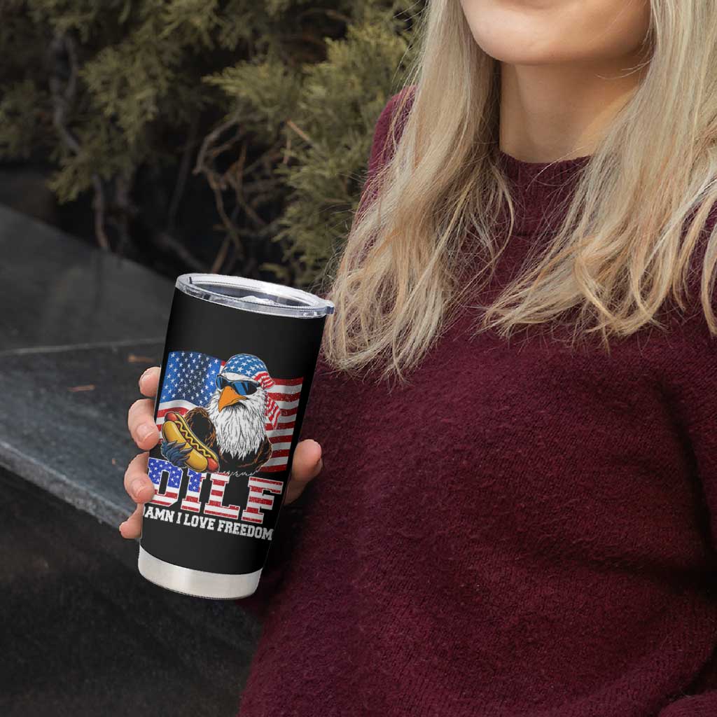 Funny Patriotic 4th Of July Tumbler Cup Eagle DILF Damn I Love Freedom - Wonder Print Shop