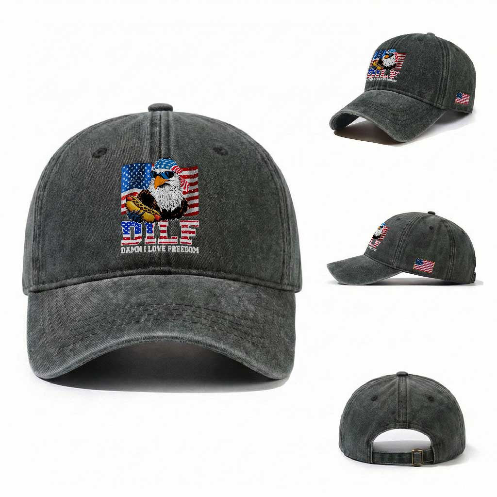 Funny Patriotic 4th Of July Washed Cotton Baseball Cap Eagle DILF Damn I Love Freedom