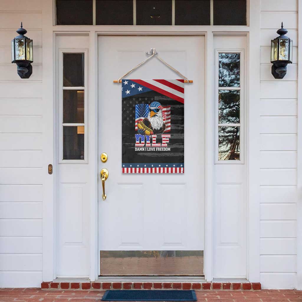 Funny Patriotic 4th Of July Garden Flag Eagle DILF Damn I Love Freedom