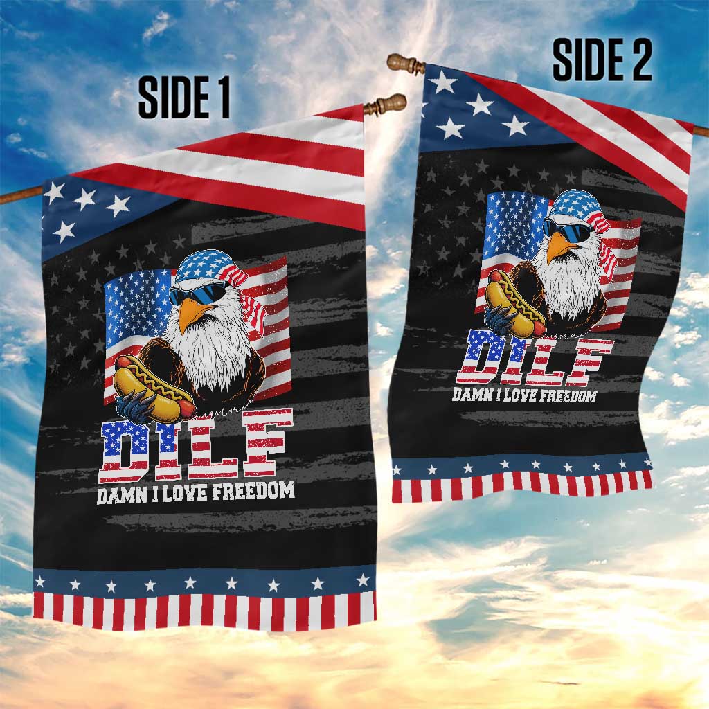 Funny Patriotic 4th Of July Garden Flag Eagle DILF Damn I Love Freedom