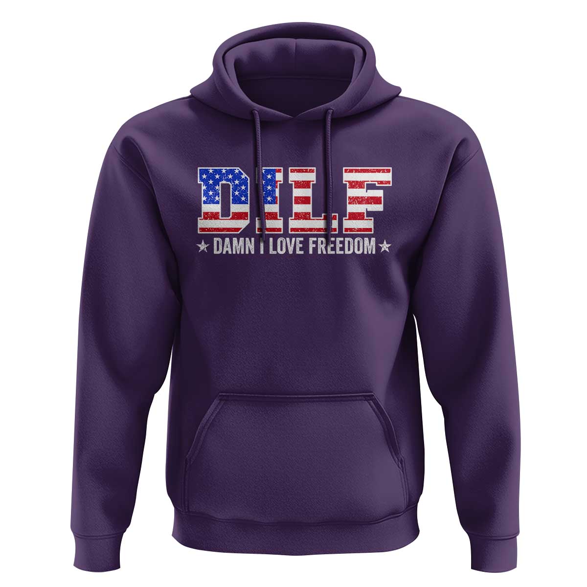 Funny Patriotic 4th Of July Hoodie DILF Damn I Love Freedom American Flag - Wonder Print Shop