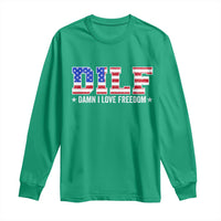 Funny Patriotic 4th Of July Long Sleeve Shirt DILF Damn I Love Freedom American Flag - Wonder Print Shop