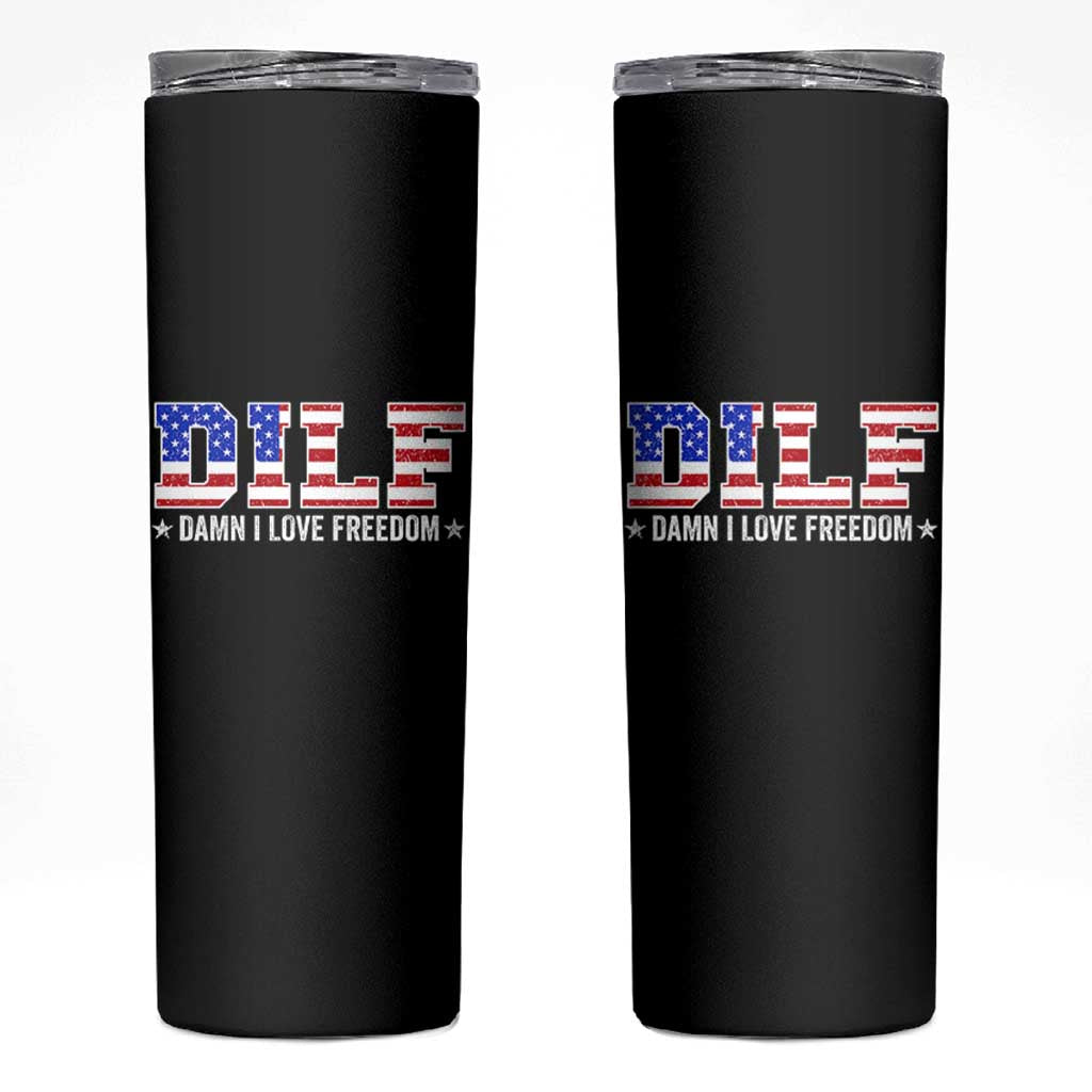 Funny Patriotic 4th Of July Skinny Tumbler DILF Damn I Love Freedom American Flag - Wonder Print Shop