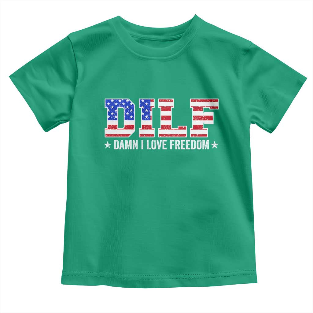 Funny Patriotic 4th Of July Toddler T Shirt DILF Damn I Love Freedom American Flag - Wonder Print Shop