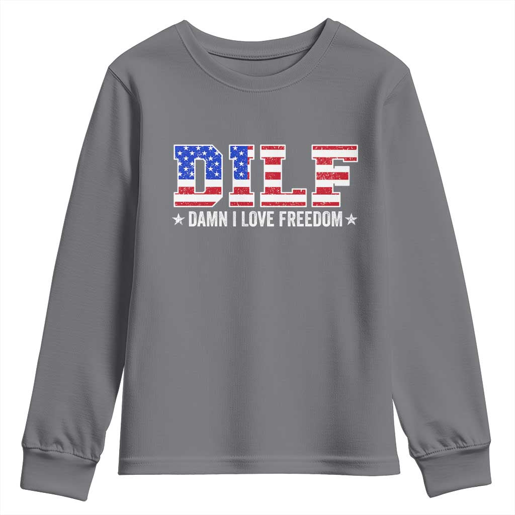 Funny Patriotic 4th Of July Youth Sweatshirt DILF Damn I Love Freedom American Flag - Wonder Print Shop