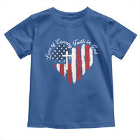 Patriotic Christian Toddler T Shirt Faith In God Heart Cross Flag 4th Of July Religious - Wonder Print Shop