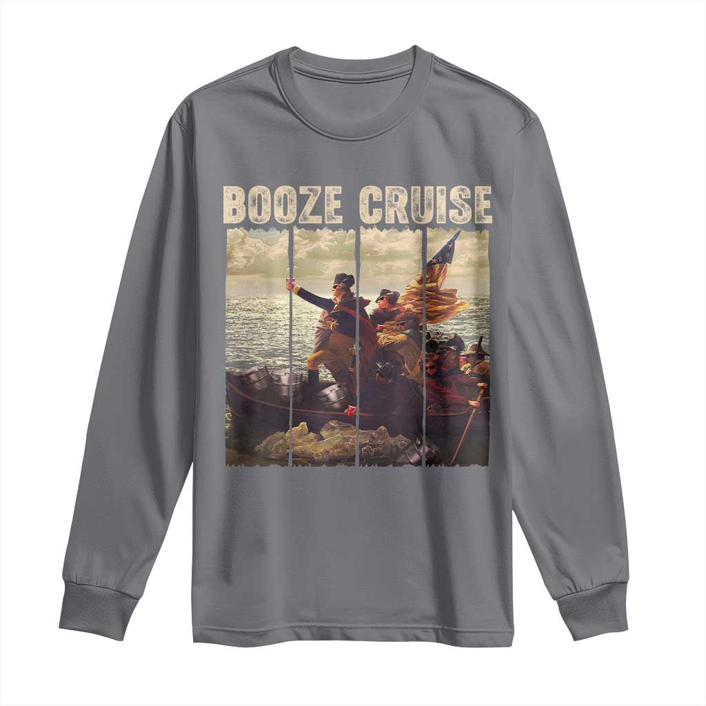 Funny 4th of July Long Sleeve Shirt Political Party Booze Cruise Founding Father - Wonder Print Shop