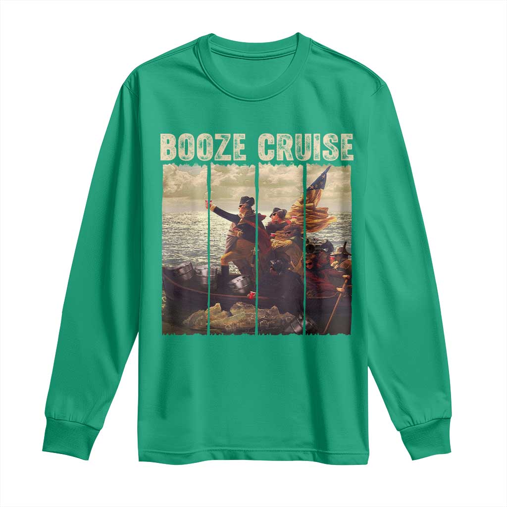 Funny 4th of July Long Sleeve Shirt Political Party Booze Cruise Founding Father - Wonder Print Shop