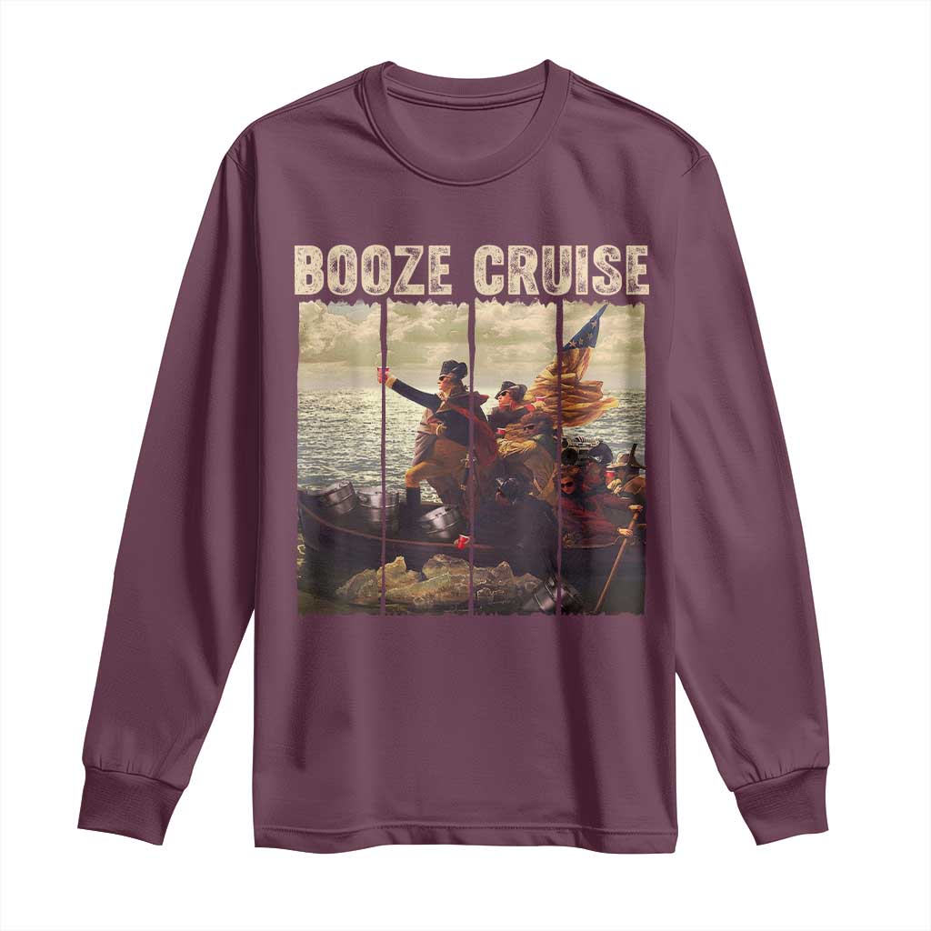Funny 4th of July Long Sleeve Shirt Political Party Booze Cruise Founding Father - Wonder Print Shop