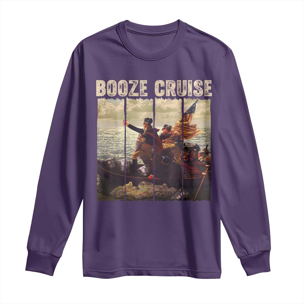 Funny 4th of July Long Sleeve Shirt Political Party Booze Cruise Founding Father - Wonder Print Shop