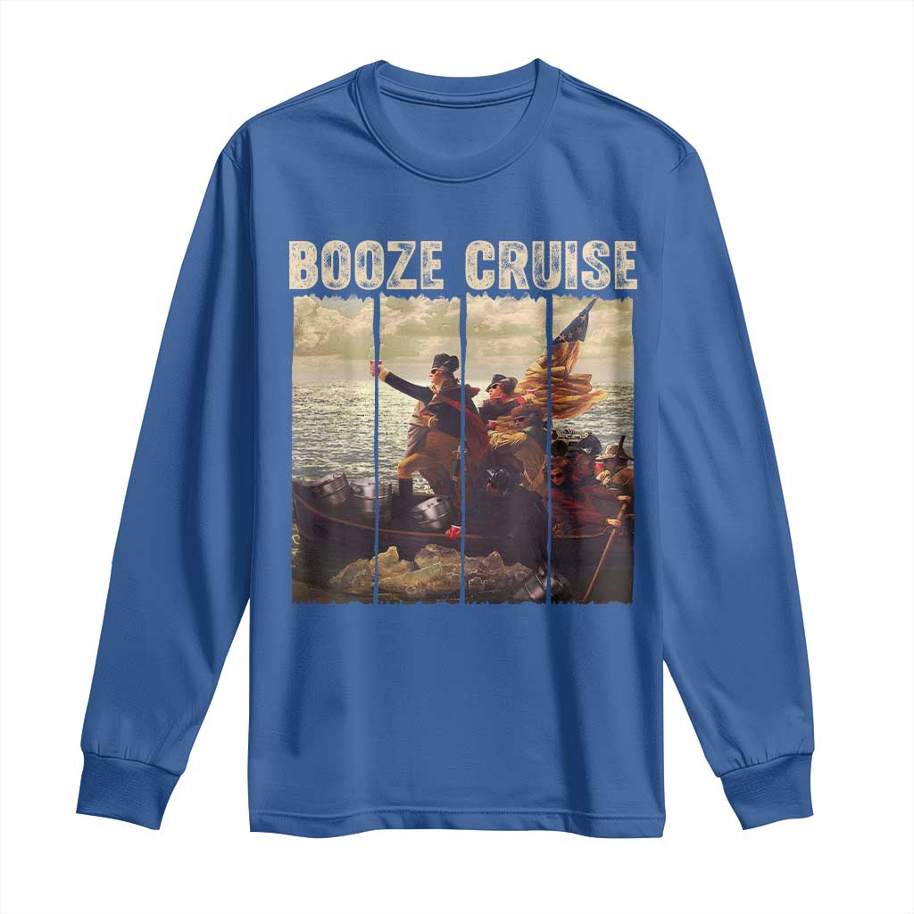 Funny 4th of July Long Sleeve Shirt Political Party Booze Cruise Founding Father - Wonder Print Shop