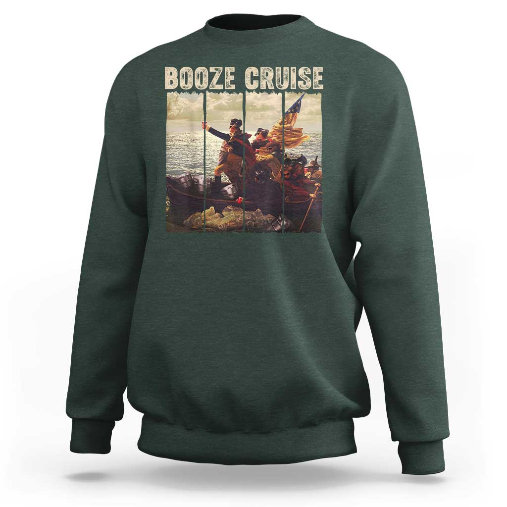 Funny 4th of July Sweatshirt Political Party Booze Cruise Founding Father - Wonder Print Shop