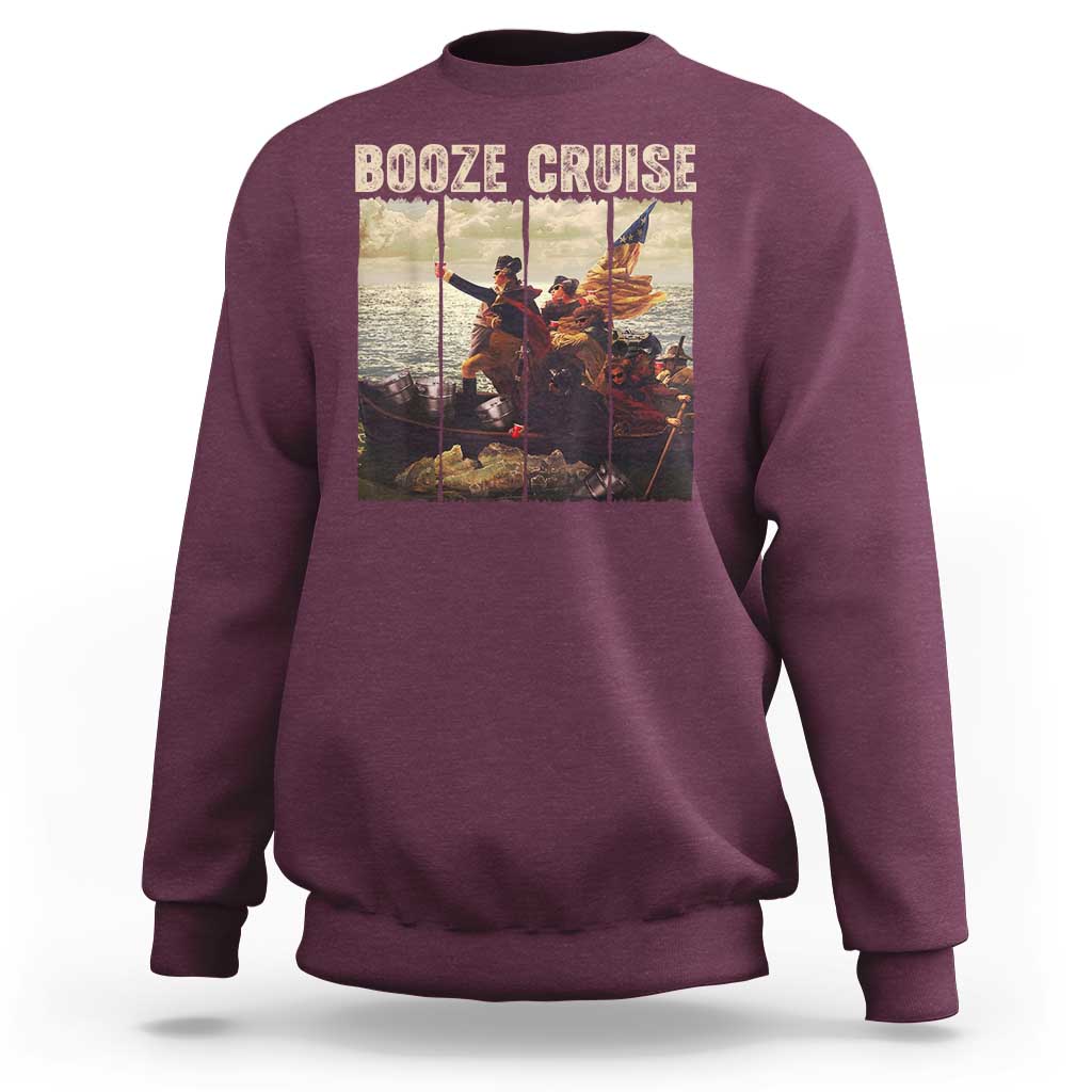 Funny 4th of July Sweatshirt Political Party Booze Cruise Founding Father - Wonder Print Shop
