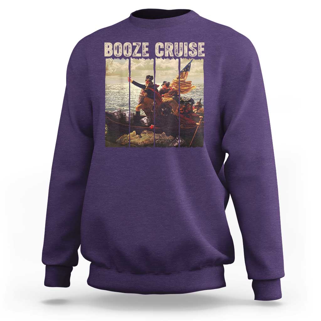 Funny 4th of July Sweatshirt Political Party Booze Cruise Founding Father - Wonder Print Shop