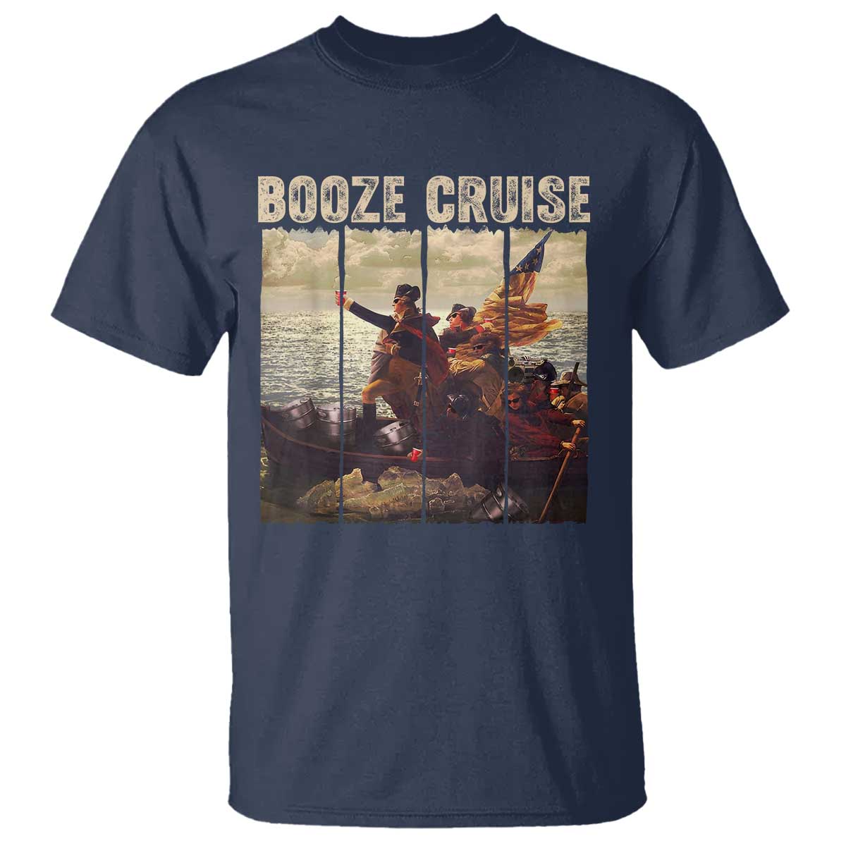 Funny 4th of July T Shirt Political Party Booze Cruise Founding Father - Wonder Print Shop