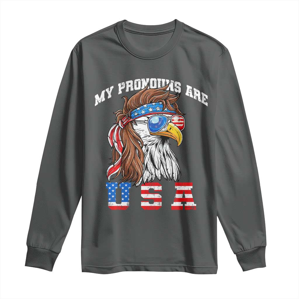 Funny 4th of July Long Sleeve Shirt My Pronouns Are USA Eagle American - Wonder Print Shop