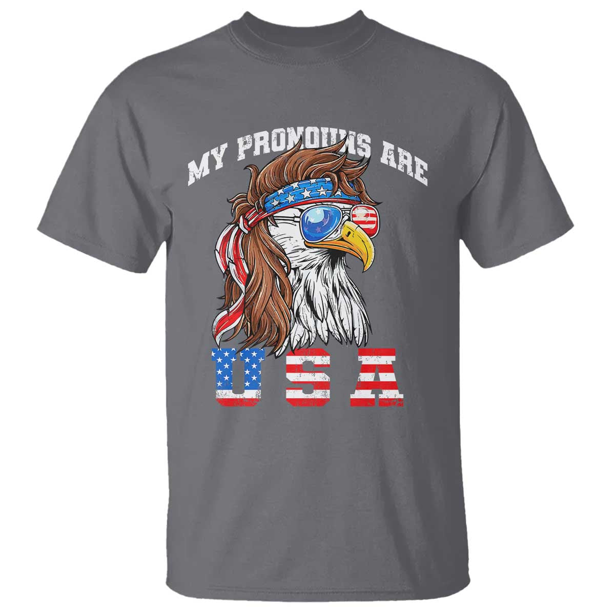 Funny 4th of July T Shirt My Pronouns Are USA Eagle American - Wonder Print Shop