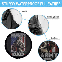 Proud Army Dad Spare Tire Cover I Once Protected Him Now He Protects Me - Wonder Print Shop