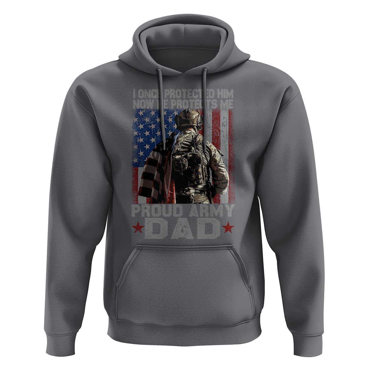 Proud Army Dad Hoodie I Once Protected Him Now He Protects Me - Wonder Print Shop