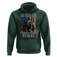Proud Army Dad Hoodie I Once Protected Him Now He Protects Me - Wonder Print Shop