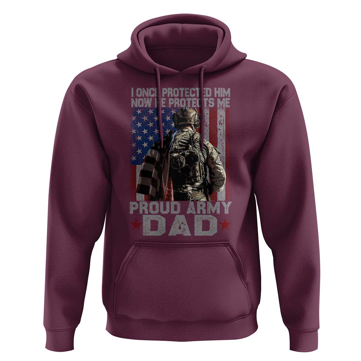 Proud Army Dad Hoodie I Once Protected Him Now He Protects Me - Wonder Print Shop