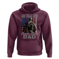 Proud Army Dad Hoodie I Once Protected Him Now He Protects Me - Wonder Print Shop