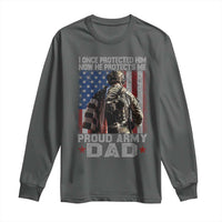 Proud Army Dad Long Sleeve Shirt I Once Protected Him Now He Protects Me - Wonder Print Shop