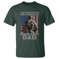 Proud Army Dad T Shirt I Once Protected Him Now He Protects Me - Wonder Print Shop