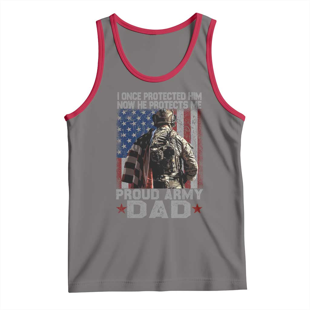 Proud Army Dad Tank Top I Once Protected Him Now He Protects Me - Wonder Print Shop