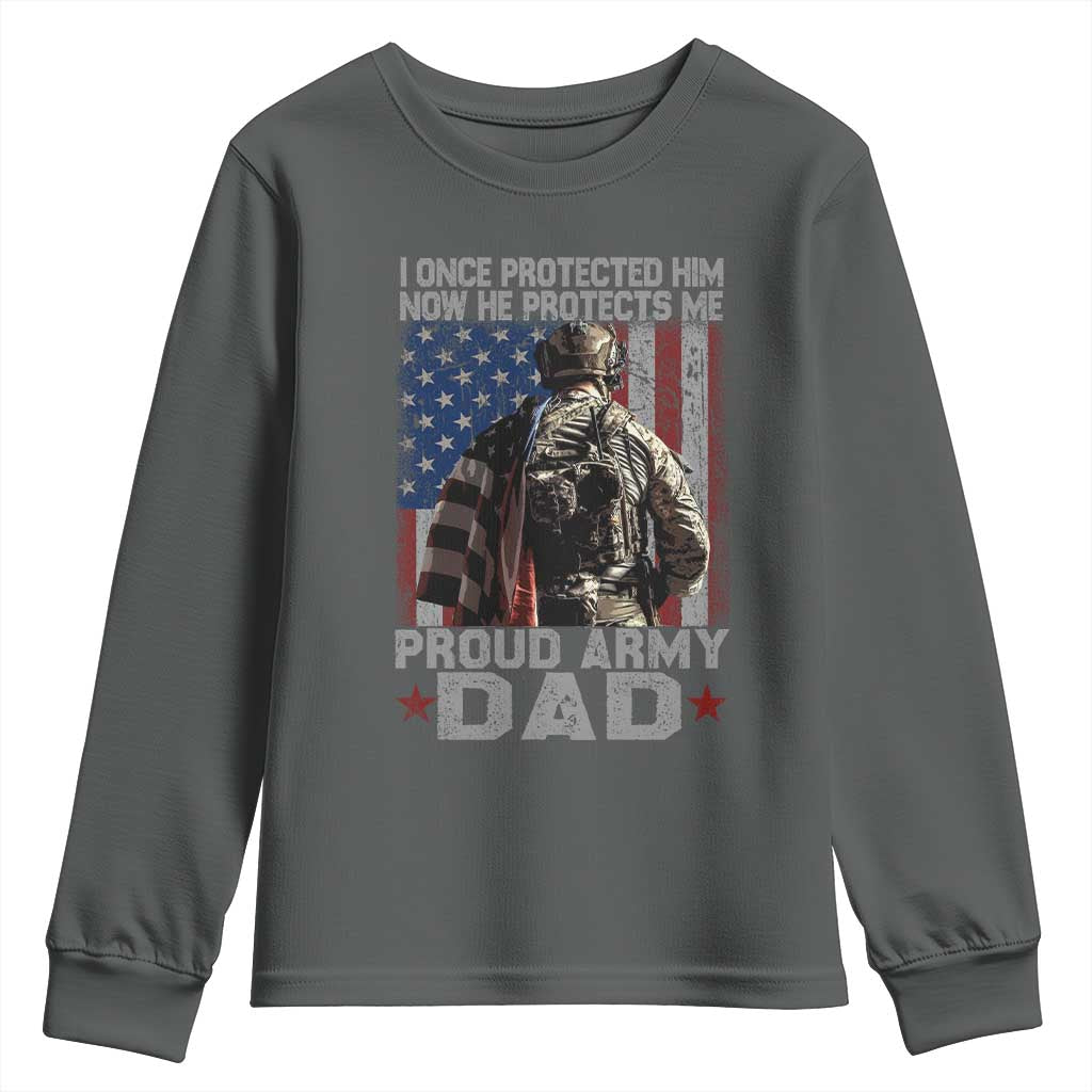 Proud Army Dad Youth Sweatshirt I Once Protected Him Now He Protects Me - Wonder Print Shop