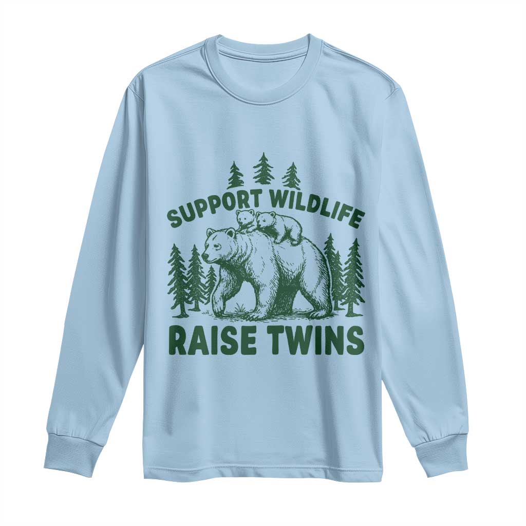 Support Wildlife Raise Twins Long Sleeve Shirt Twin Parent Mom Dad Bear Family