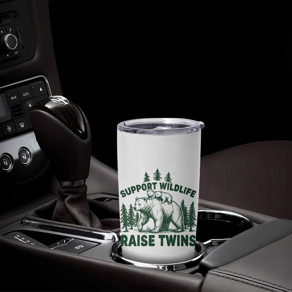 Support Wildlife Raise Twins Tumbler Cup Twin Parent Mom Dad Bear Family
