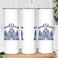 Support Wildlife Raise Twins Skinny Tumbler Twin Dad Mom Parent Bigfoot Family