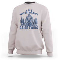 Support Wildlife Raise Twins Sweatshirt Twin Dad Mom Parent Bigfoot Family