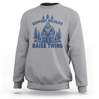 Support Wildlife Raise Twins Sweatshirt Twin Dad Mom Parent Bigfoot Family