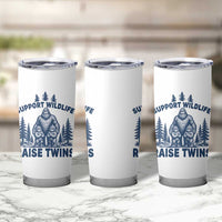 Support Wildlife Raise Twins Tumbler Cup Twin Dad Mom Parent Bigfoot Family
