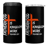Fatherhood Is Kingdom Work 4 in 1 Can Cooler Tumbler Vintage Christian Dad Cross Bible Verse