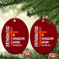 Fatherhood Is Kingdom Work Ceramic Ornament Vintage Christian Dad Cross Bible Verse