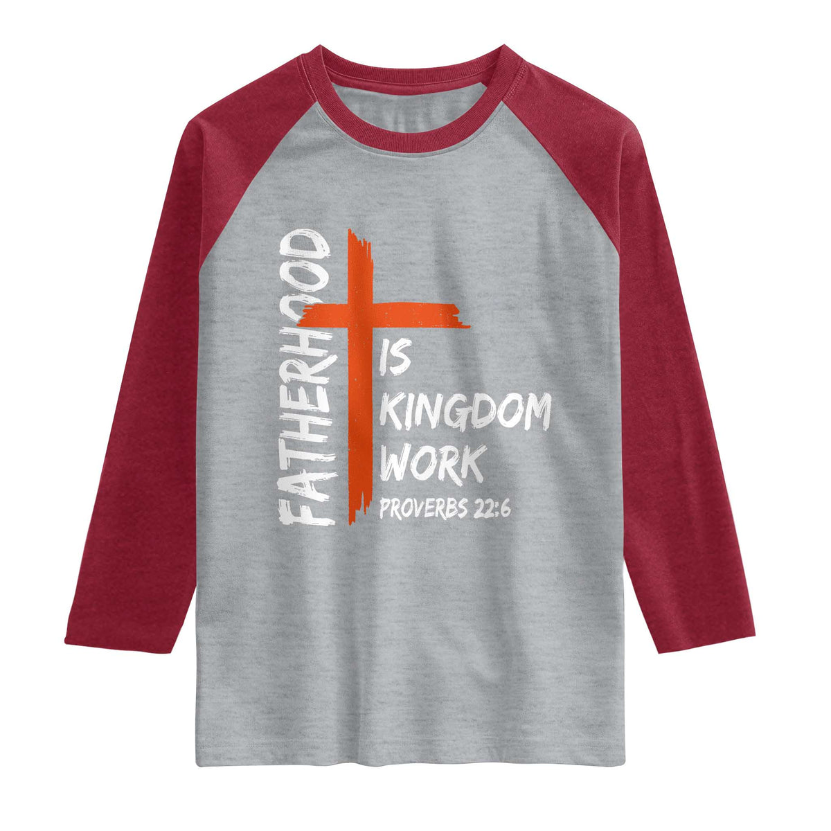 Fatherhood Is Kingdom Work Raglan Shirt Vintage Christian Dad Cross Bible Verse