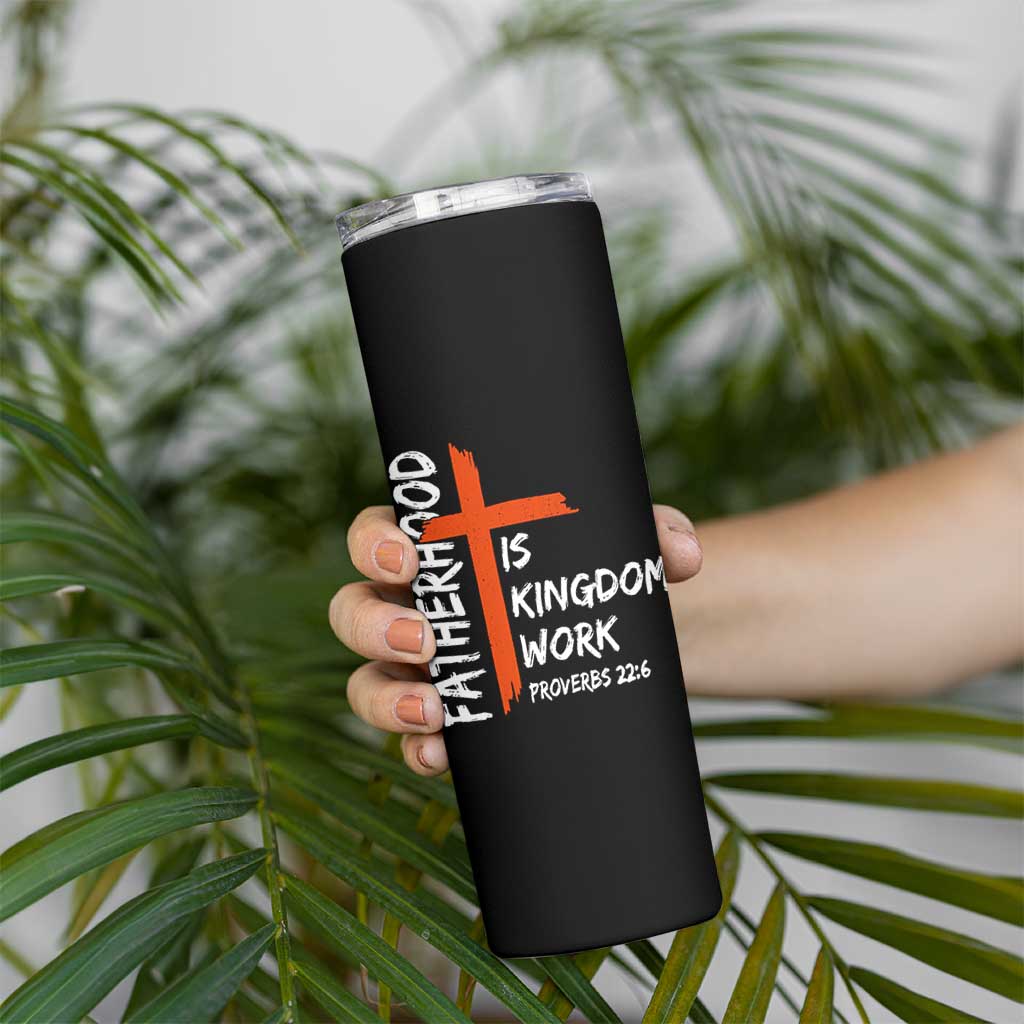 Fatherhood Is Kingdom Work Skinny Tumbler Vintage Christian Dad Cross Bible Verse