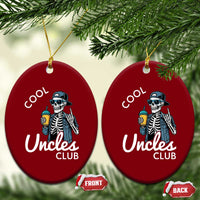 Cool Uncles Club Ceramic Ornament Funny Uncle Skeleton