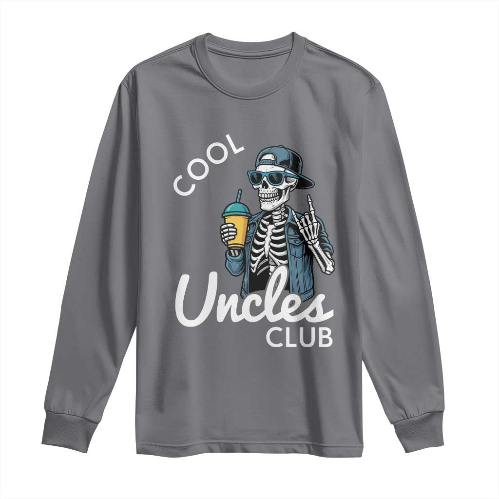 Cool Uncles Club Long Sleeve Shirt Funny Uncle Skeleton