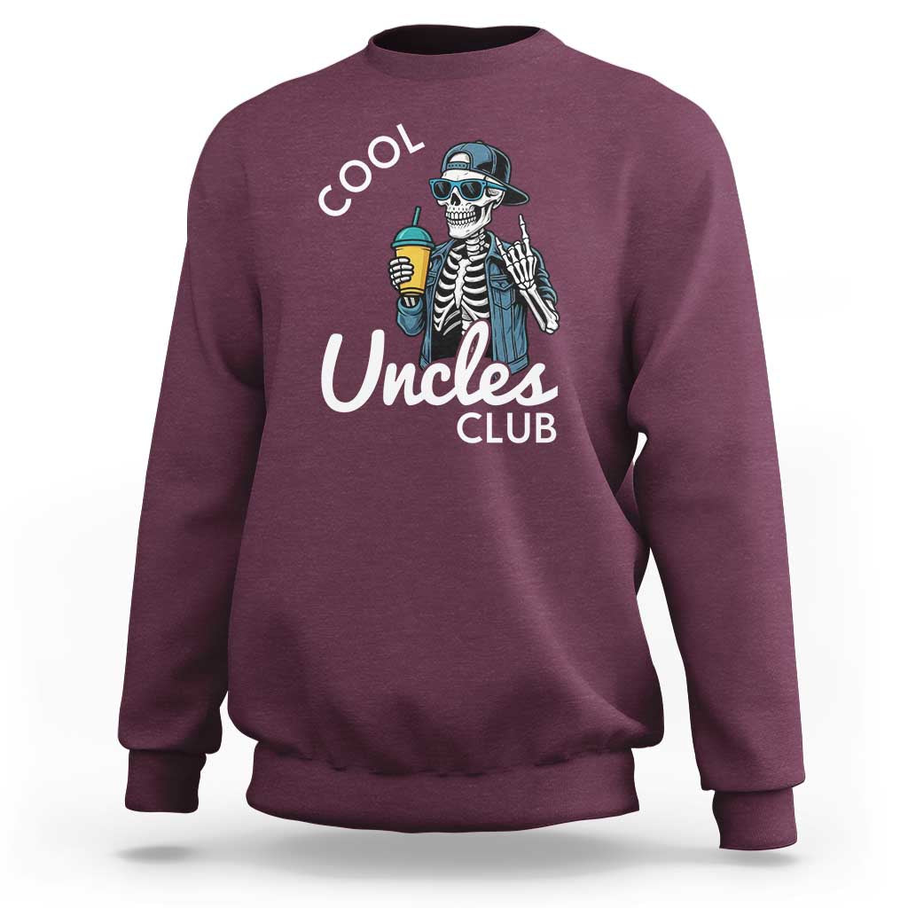Cool Uncles Club Sweatshirt Funny Uncle Skeleton