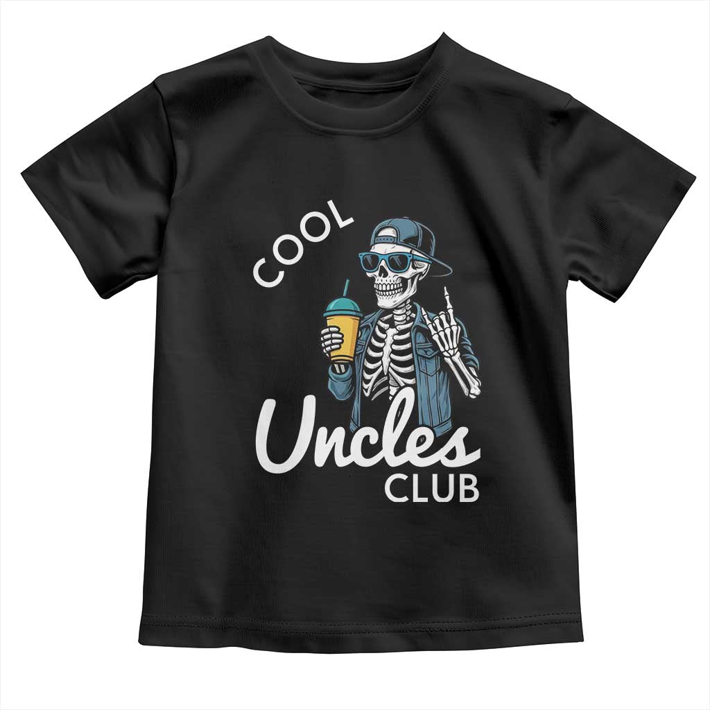 Cool Uncles Club Toddler T Shirt Funny Uncle Skeleton